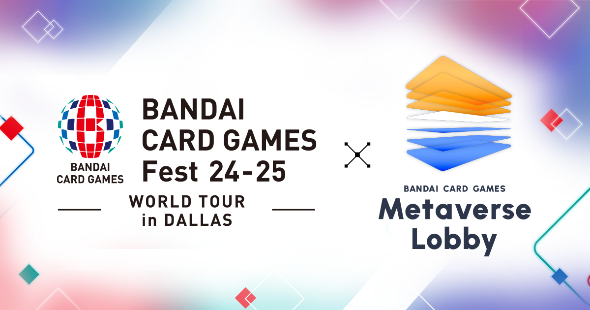 BANDAI CARD GAMES Fest 24-25 in Metaverse Lobby