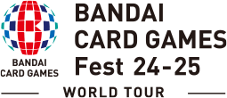 BANDAI CARD GAMES Fest 24-25 World Tour