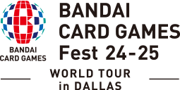 BANDAI CARD GAMES Fest 24-25 World Tour